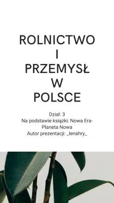 Warunki rozwoju rolnictwa i przemysłu w Polsce - Prezentacja i Notatki