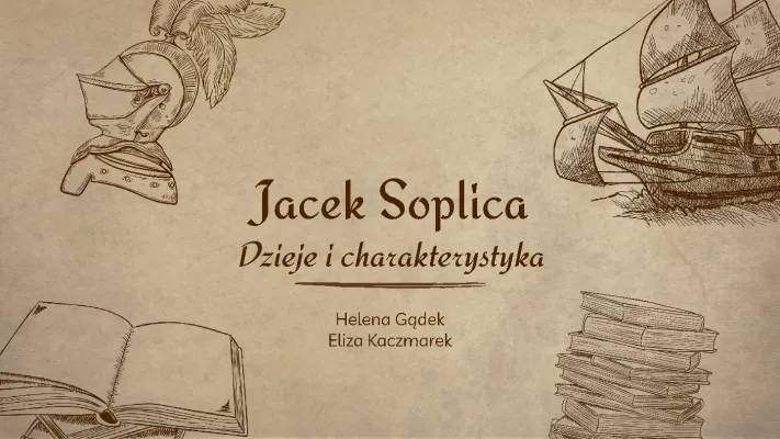 Jacek Soplica - charakterystyka i przemiana