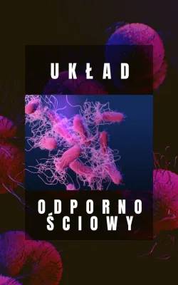 Układ immunologiczny prezentacja: Komórki, Odpowiedź humoralna i Słaby układ immunologiczny objawy