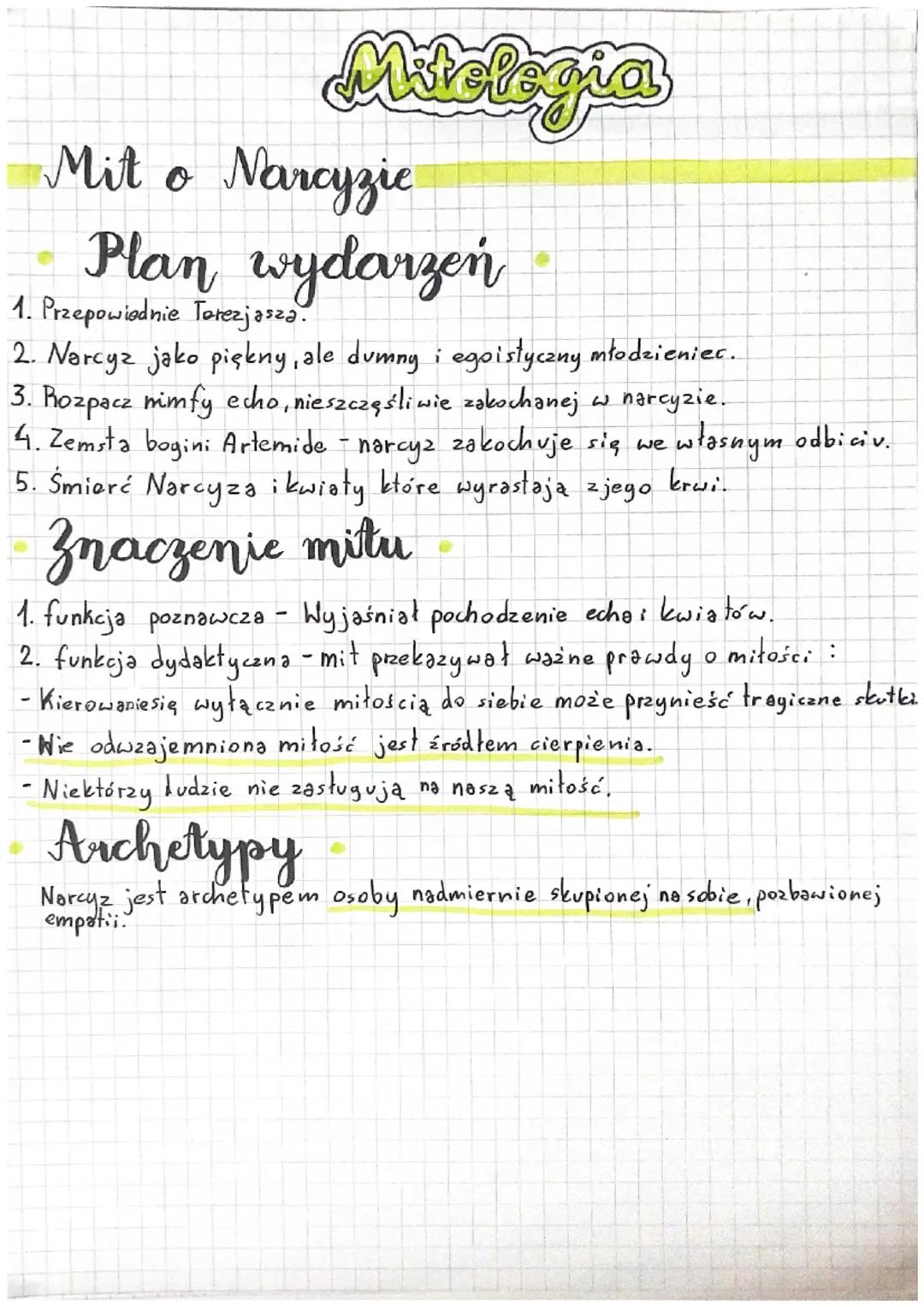 # Mitologia

Mit o Narcyzie

Plan wydarzeń

1. Przepowiednie Torezjasza.
2. Narcyz jako piękny, ale dumny i egoistyczny młodzienier.
3. Rozp