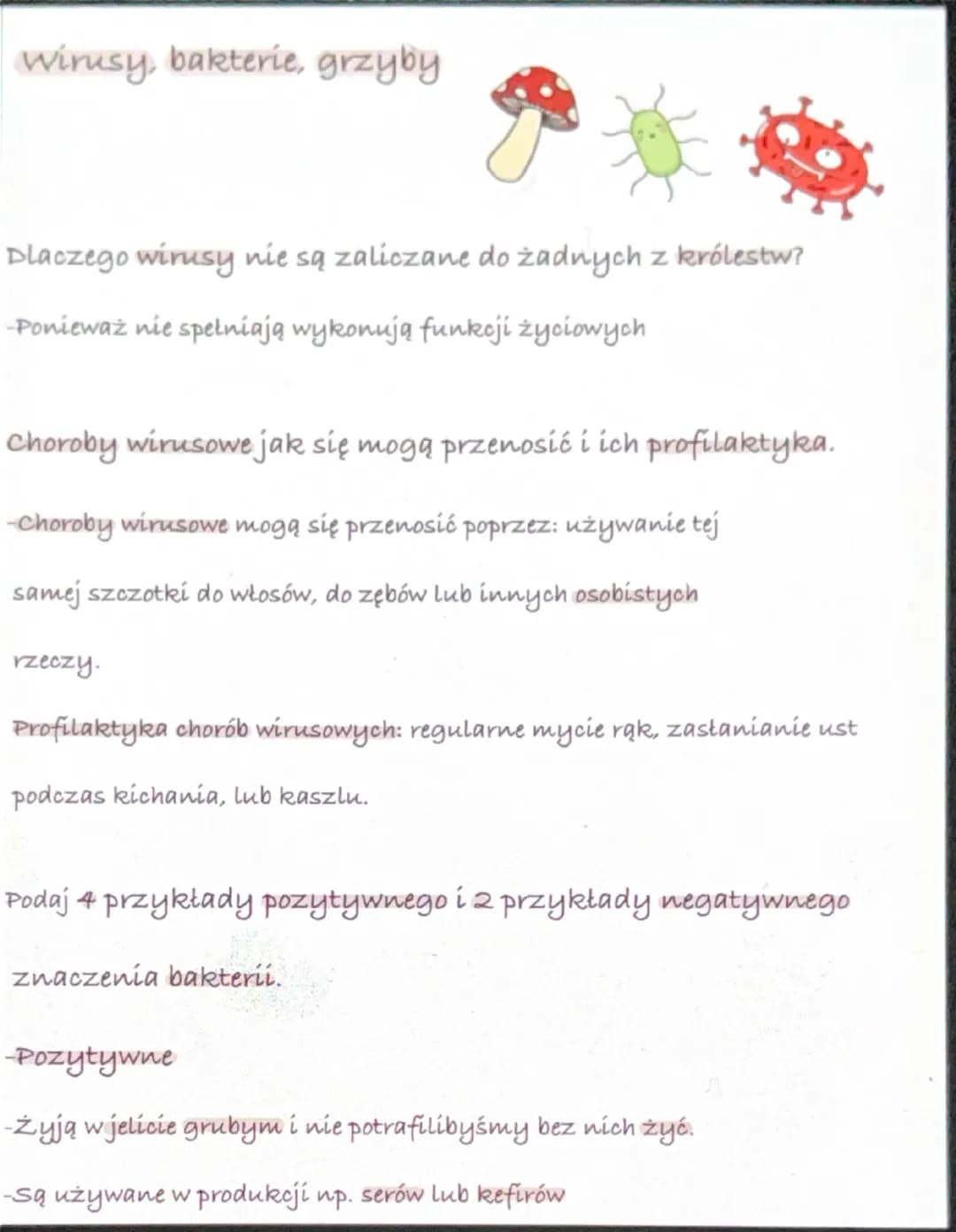 --- OCR Start ---
Wirusy, bakterie, grzyby
Dlaczego wirusy nie są zaliczane do żadnych z królestw?
-Ponieważ nie spełniają wykonują funkcji 