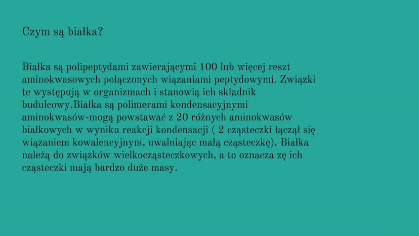 Białka
DELT
*******
BioStage Czym są białka?
Białka są polipeptydami zawierającymi 100 lub więcej reszt
aminokwasowych połączonych wiązaniam