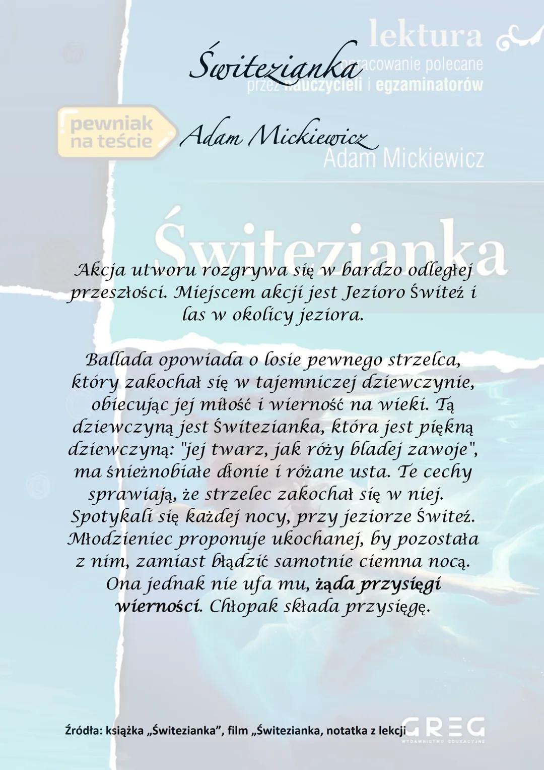 lektura
Świtezianka acowanie polecane
przez uczycieli i egzaminatorów
pewniak
na teście Adam Mickiewicz
Adam Mickiewicz
Akcja utworu rozgryw