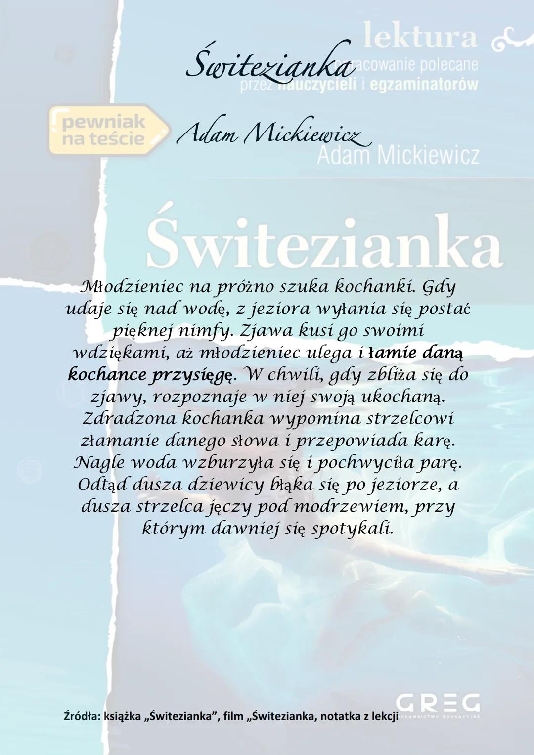 lektura
Świtezianka acowanie polecane
przez uczycieli i egzaminatorów
pewniak
na teście Adam Mickiewicz
Adam Mickiewicz
Akcja utworu rozgryw