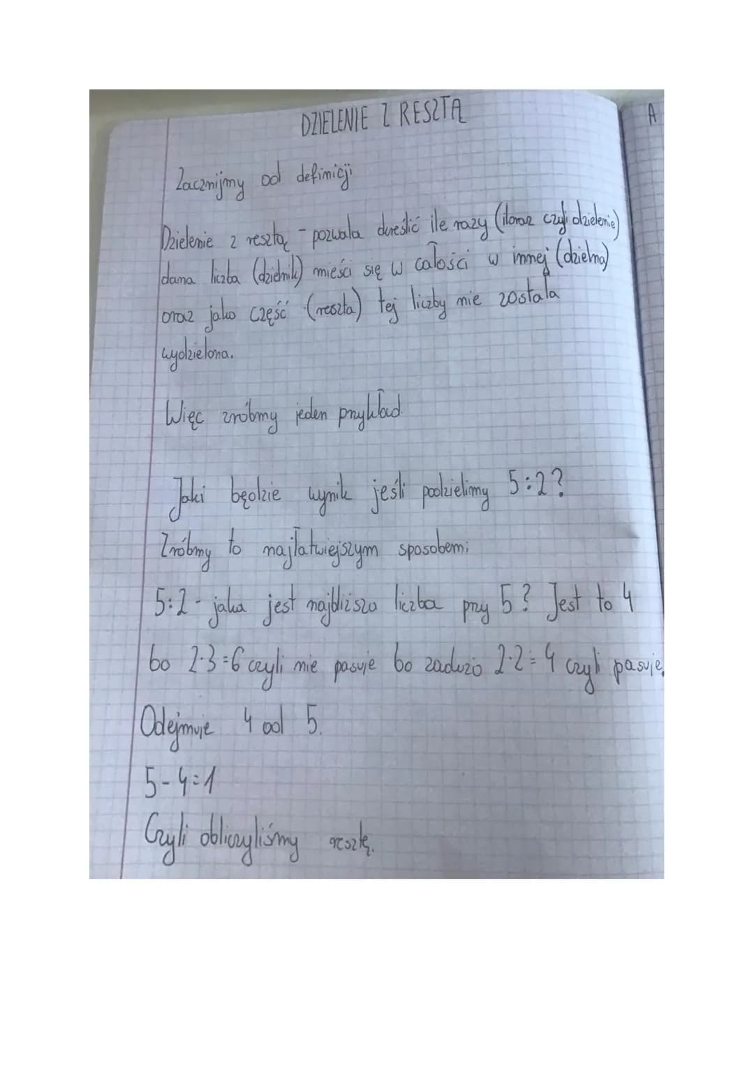 DZIELENIE Z RESZTA
Zacznijmy od definicji
dzielenie)
Dzielenie z resztą - pozwala duresté ile razy (lowe czy dzidri)
całości w innej (dzieln