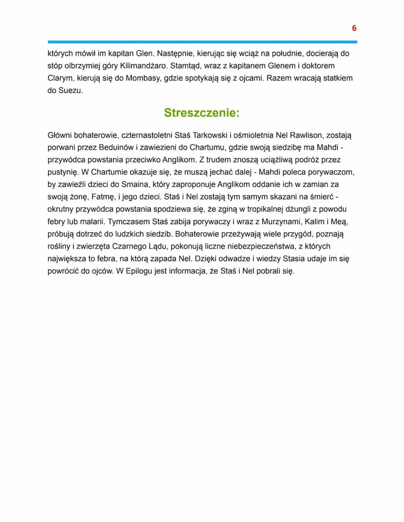 =
W pustyni iw puszczy
Henryk Sienkiewicz
★Czas akcji: koniec XIX w
★Miejsce akcji: Afryka Północno-Wschodnia
★Narracja: prowadzona jest w t