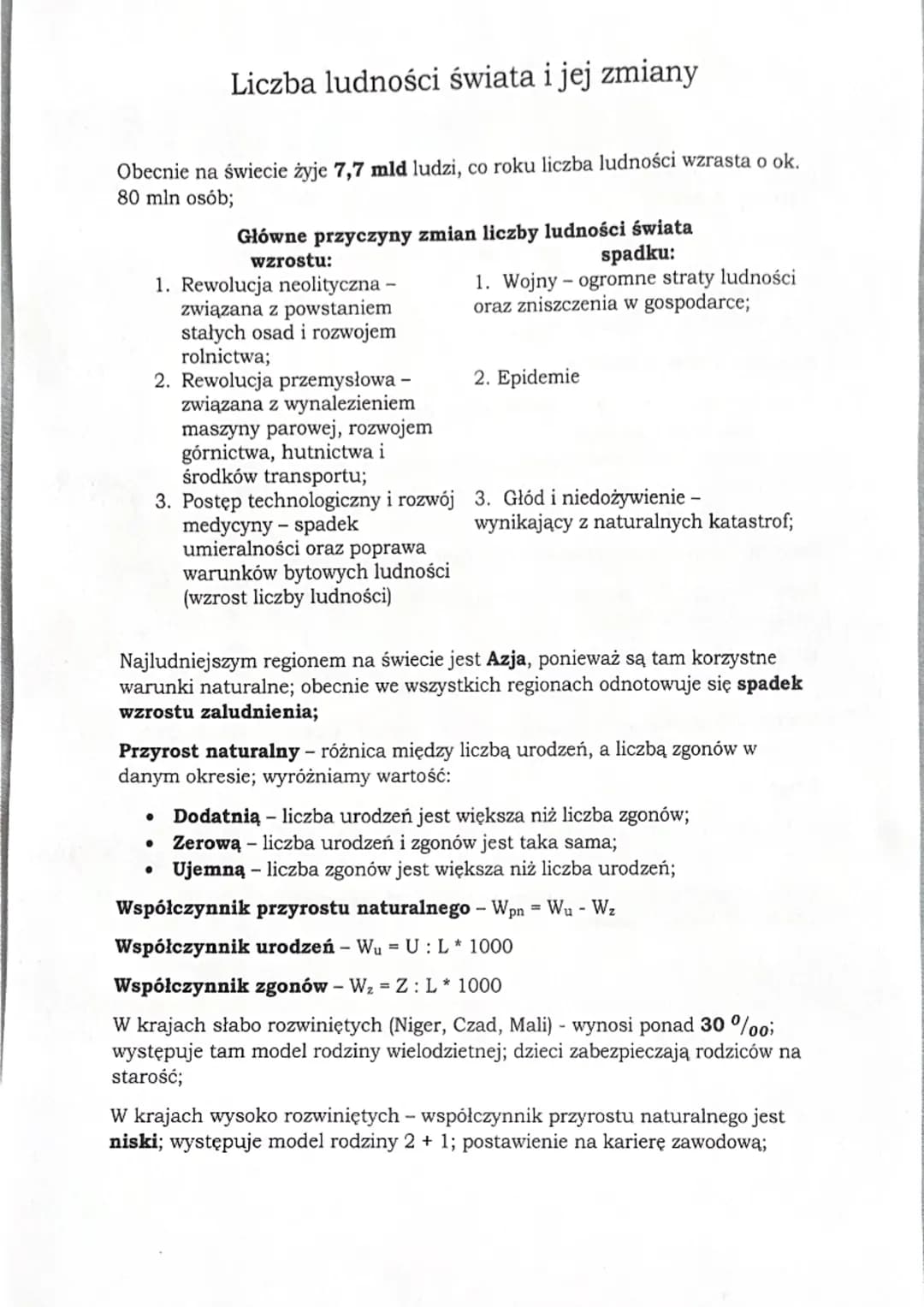 Liczba ludności świata i jej zmiany
Obecnie na świecie żyje 7,7 mld ludzi, co roku liczba ludności wzrasta o ok.
80 mln osób;
Główne przyczy