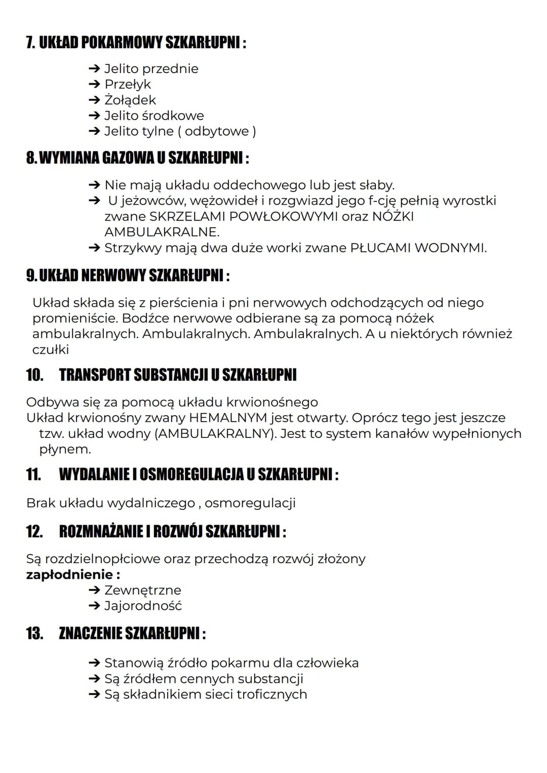 TEMAT: Szkartupnie - bezkręgowe zwierzęta wtórouste
1. ŚRODOWISKO ŻYCIA SZKARŁUPNI :
Szkarłupnie żyją wyłącznie w słonym środowisku wodnym
2