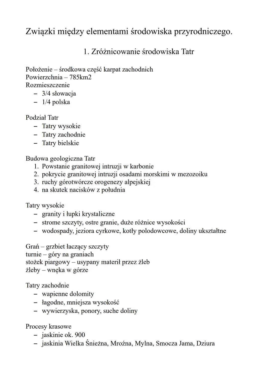Związki między elementami środowiska przyrodniczego.

1. Zróżnicowanie środowiska Tatr

Położenie - środkowa część karpat zachodnich
Powierz