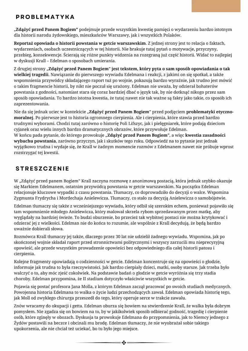 ZDĄŻYĆ PRZED PANEM BOGIEM
Hanna Krall
Gatunek: reportaż
Epoka: współczesność
REPORTAŻ
,,Zdążyć przed Panem Bogiem" bardzo trudno jednoznaczn