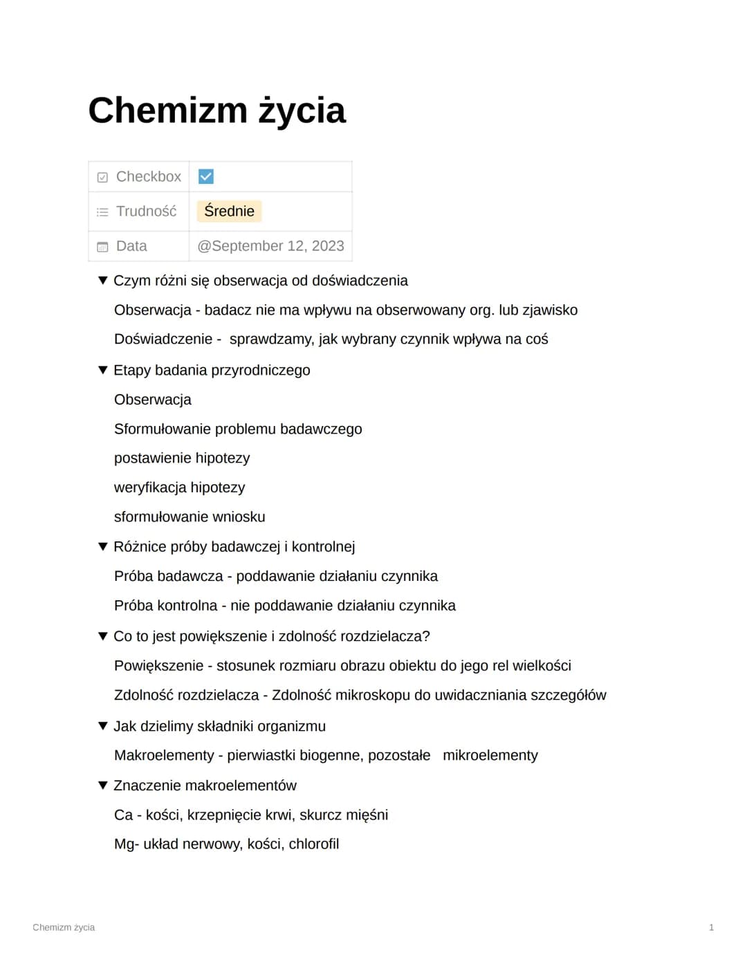 Chemizm życia
Chemizm życia
Checkbox
Trudność Średnie
@September 12, 2023
▼ Czym różni się obserwacja od doświadczenia
Obserwacja - badacz n