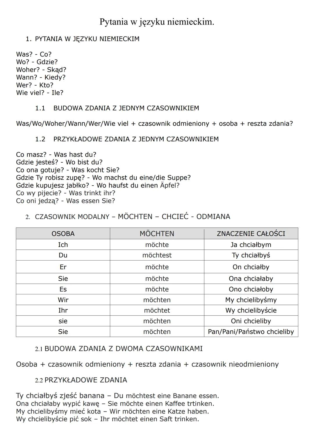 1. PYTANIA W JĘZYKU NIEMIECKIM
Was? - Co?
Wo? Gdzie?
Woher? Skąd?
Wann? - Kiedy?
Wer? - Kto?
Wie viel? - Ile?
1.1
Pytania w języku niemiecki