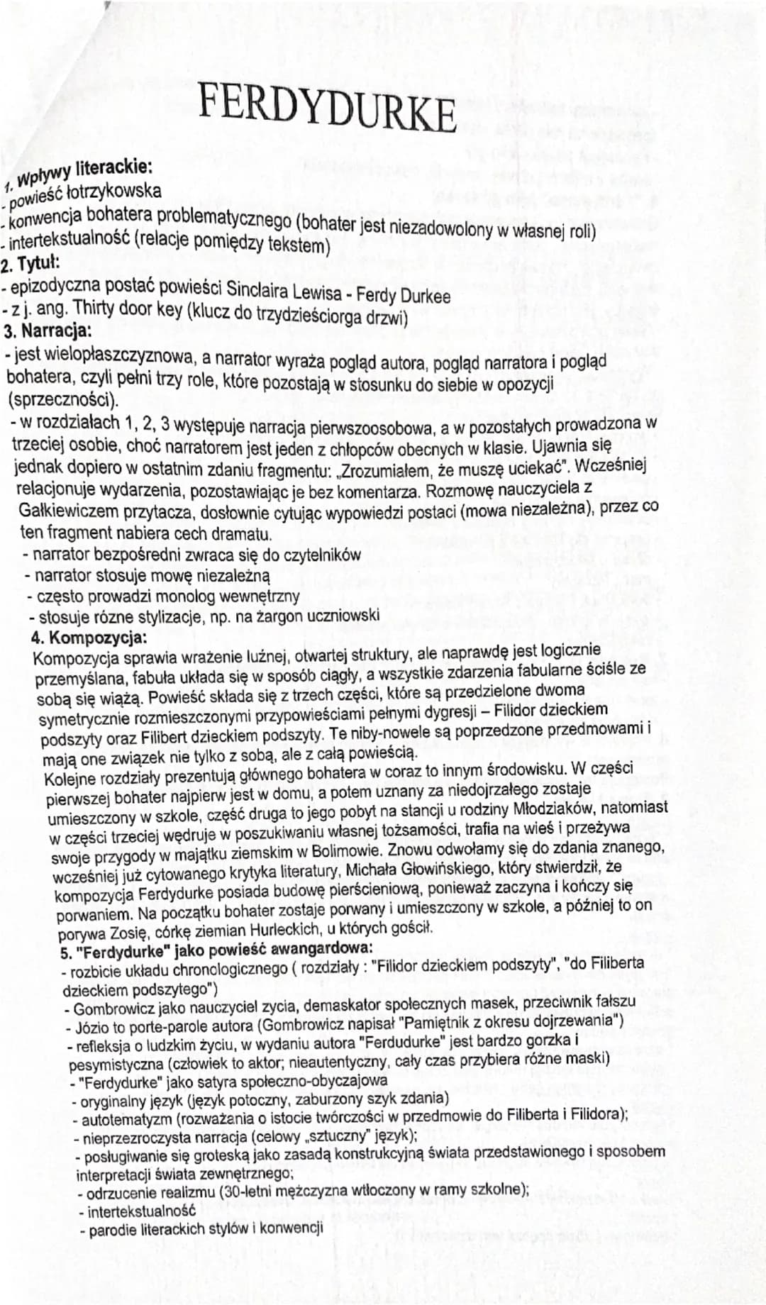 Wpływy literackie:
-powieść łotrzykowska
1.
FERDYDURKE
-konwencja bohatera problematycznego (bohater jest niezadowolony w własnej roli)
-int