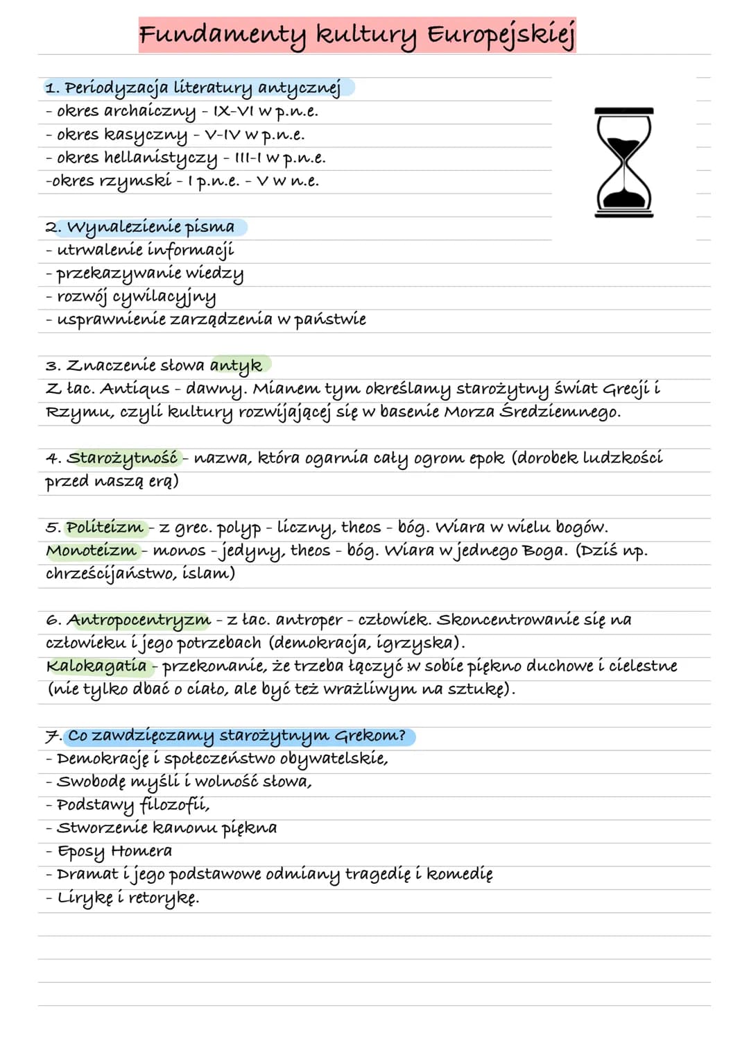 Fundamenty kultury Europejskiej
1. Periodyzacja literatury antycznej
okres archaiczny - IX-VI W p.n.e.
- okres kasyczny - V-IV Wp.n.e.
- okr
