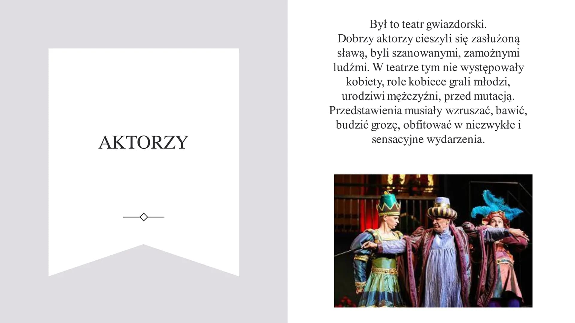 TEATR ELŻBIETAŃSKI DEFINICJA
SCENA
RÓŻNICA MIĘDZY
TRAGEDIĄ
ANTYCZNĄ A
SZEKSPIROWSKĄ
SPIS TREŚCI:
GŁÓWNI
PRZEDSTAWICIELE
AKTORZY
TEATR DWORSK