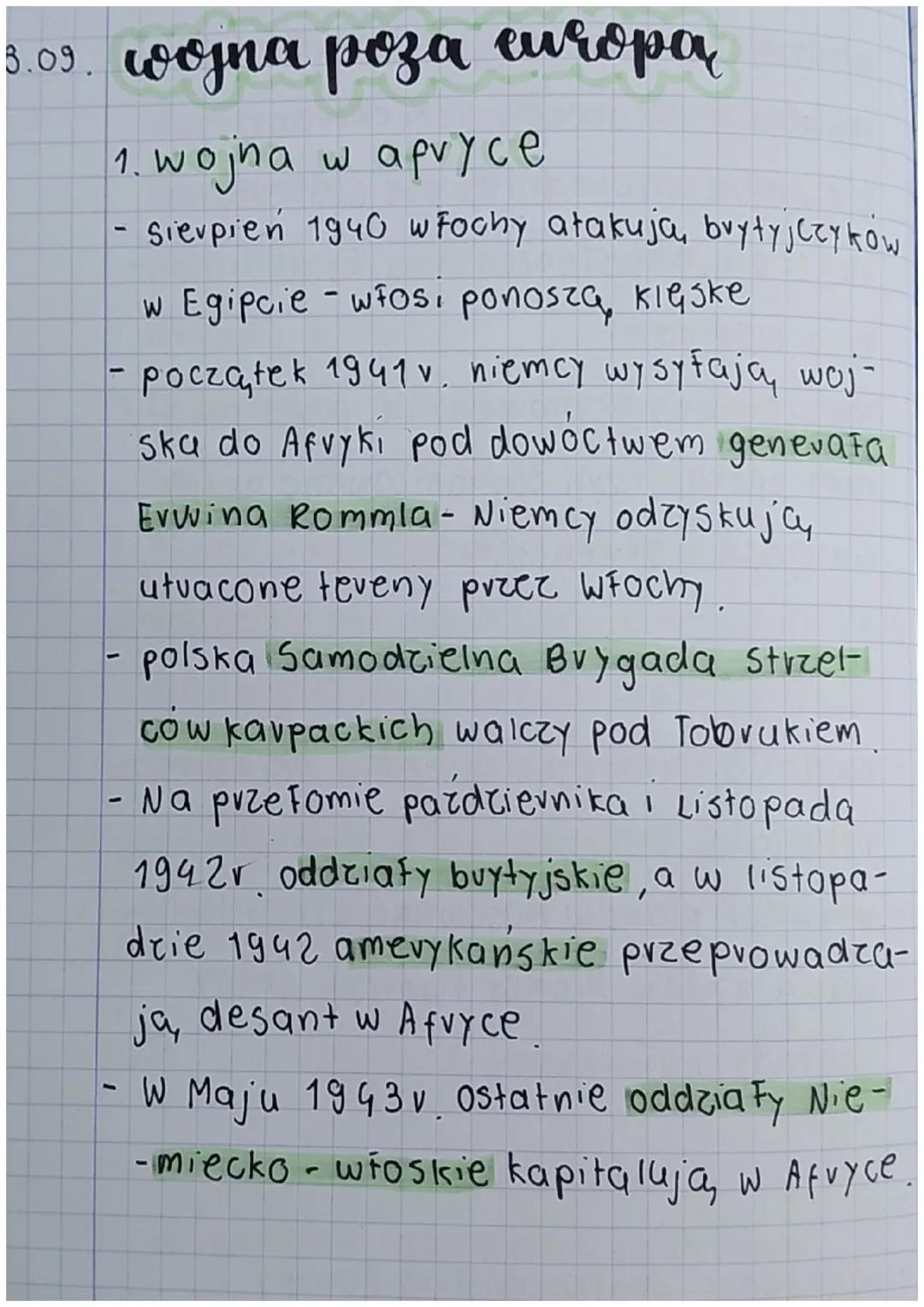 3.09. wojna poza europa
1. wojna w apvyce
Sierpień 1940 w fochy atakuja, buytyjczyków
w Egipcie - wfosi ponoszą, klęske
- początek 1941v. ni