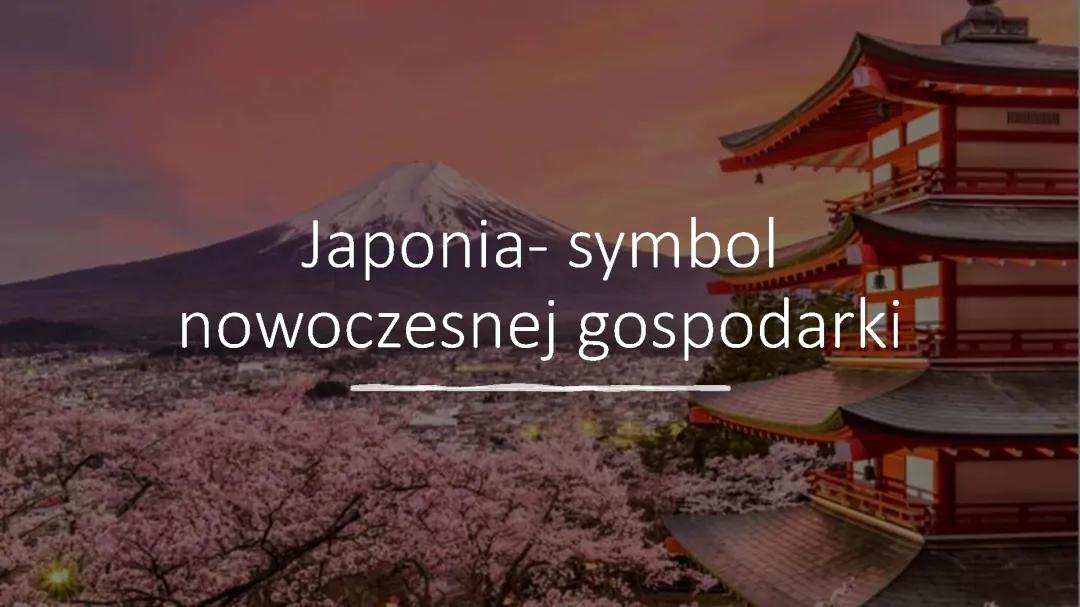 Japonia - Przykład Nowoczesnej Gospodarki