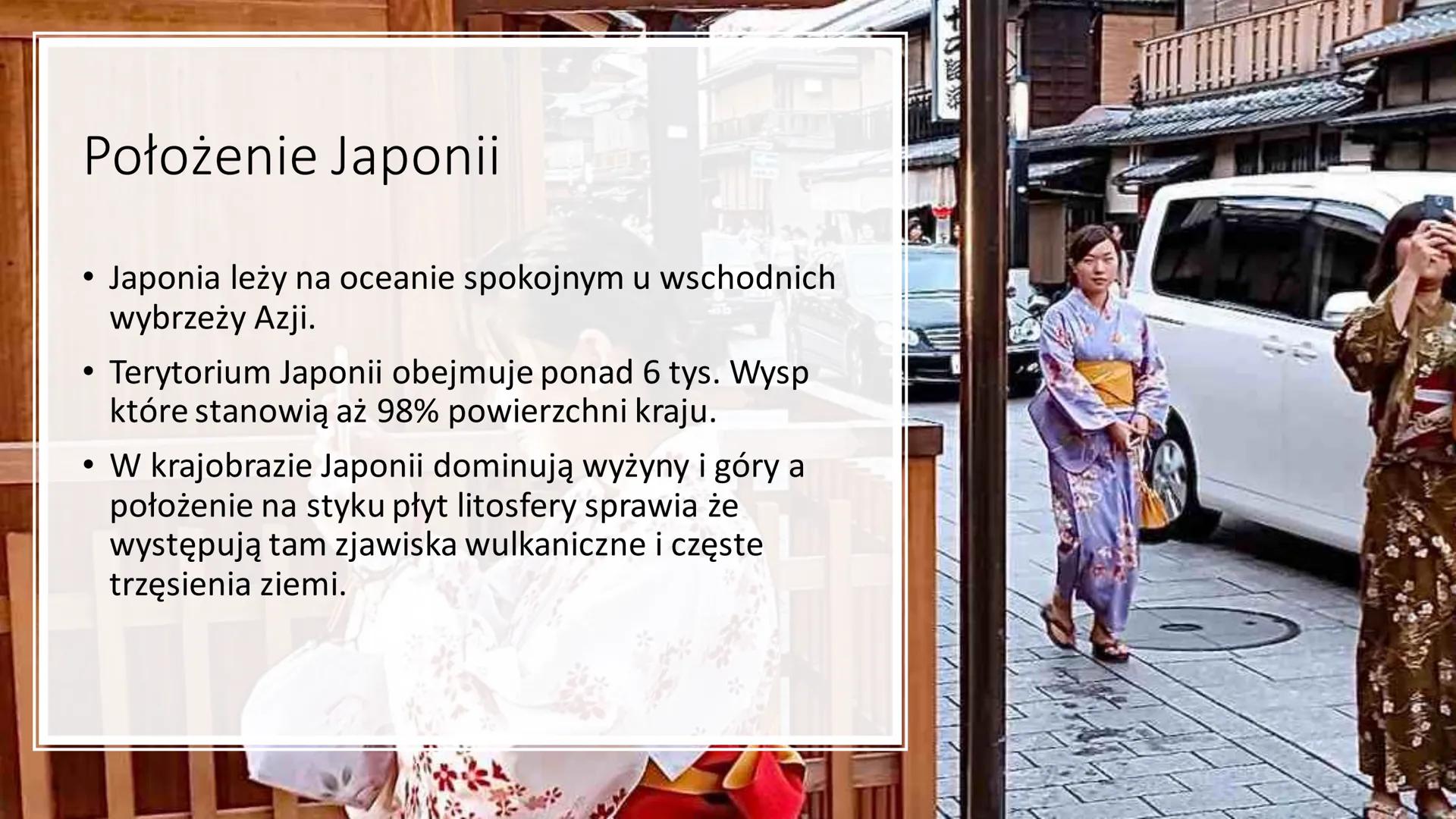Japonia- symbol
nowoczesnej gospodarki Położenie Japonii
Japonia leży na oceanie spokojnym u wschodnich
wybrzeży Azji.
●
• Terytorium Japoni