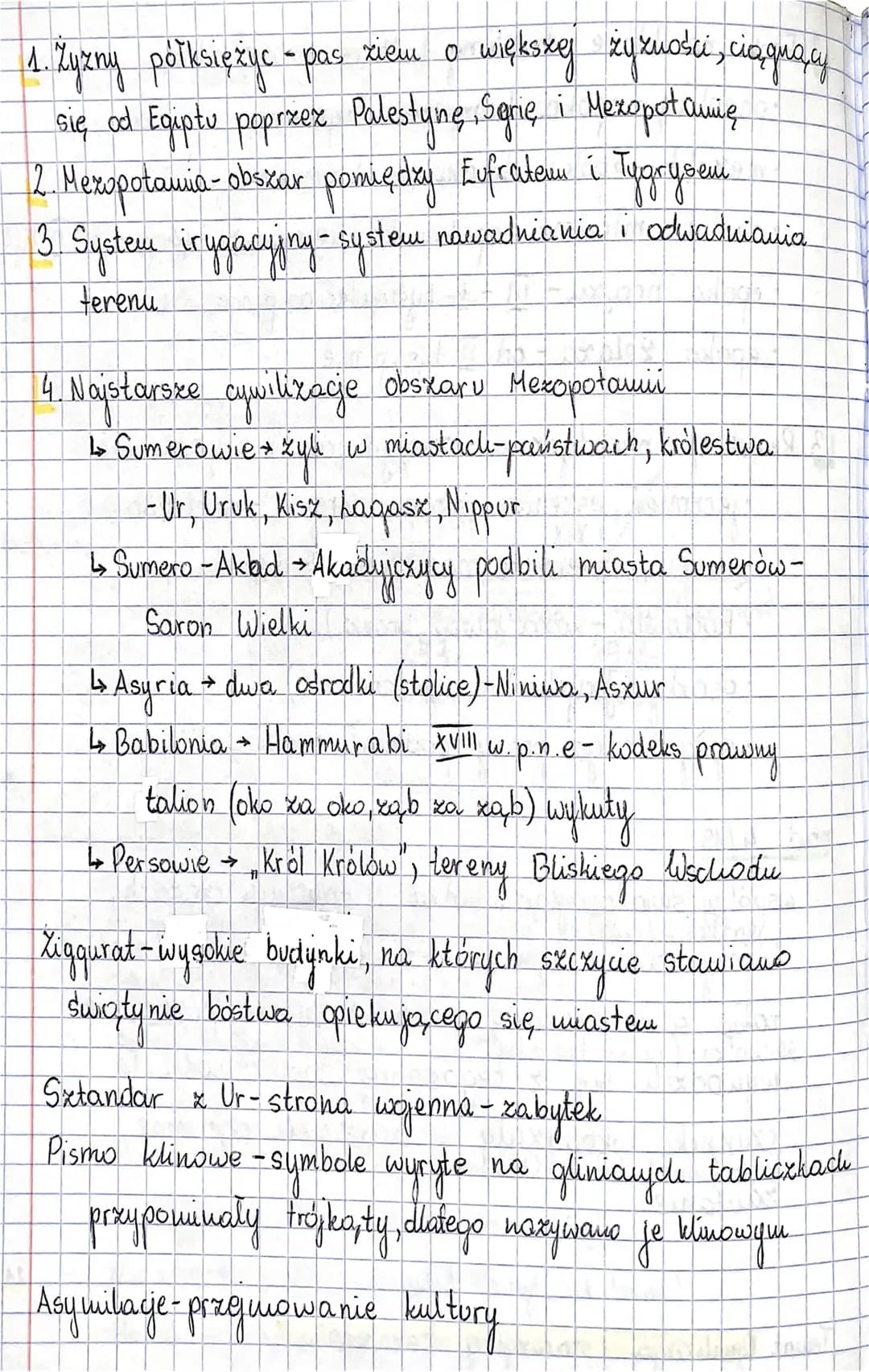 1. Żyzny półksiężyc - pas riem o większej żyzności, ciągnący
się od Egiptu poprzex Palestyne, Sgrię i Mexopot amię
2. Mezopotamia-obszar pom