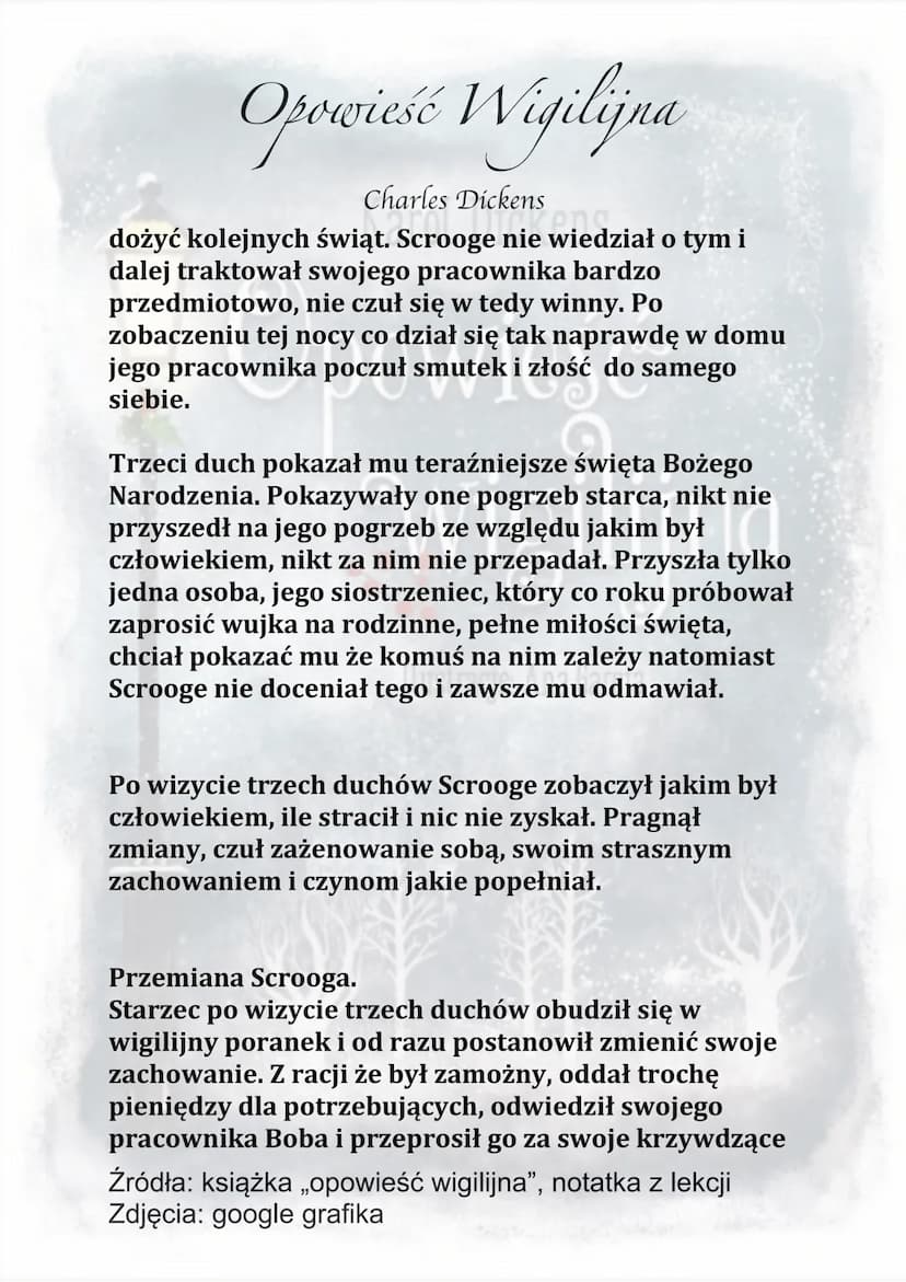 Opowieść Wigilijna
Charles Dickens
long.
Akcja rozgrywa się w Londynie w domu kupca Ebenezera
Scrooge'a w wigilię Bożego Narodzenia.
Scrooge