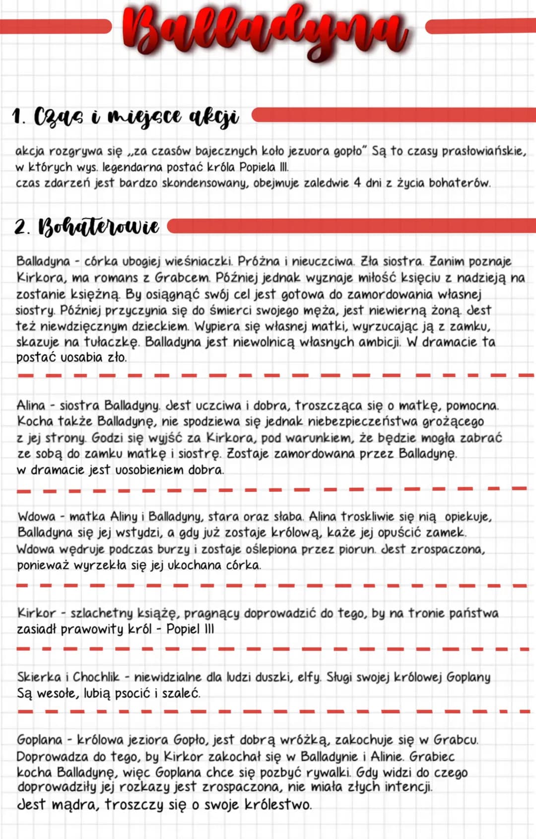Balladyna
1. Cząc i miejsce akcji
akcja rozgrywa się ,,za czasów bajecznych koło jezuora gopło" Są to czasy prasłowiańskie,
w których wys. l