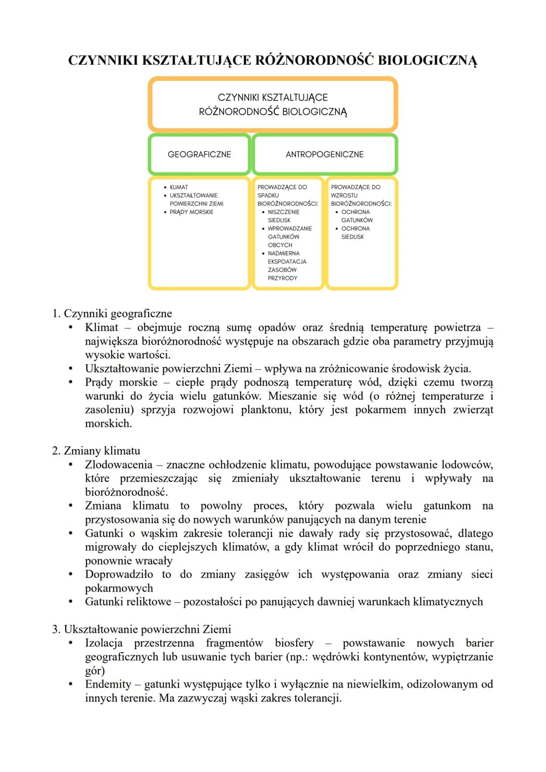 CZYNNIKI KSZTAŁTUJĄCE RÓŻNORODNOŚĆ BIOLOGICZNĄ
CZYNNIKI KSZTALTUJĄCE
RÓŻNORODNOŚĆ BIOLOGICZNĄ
●
●
●
●
GEOGRAFICZNE
. KLIMAT
• UKSZTAŁTOWANIE