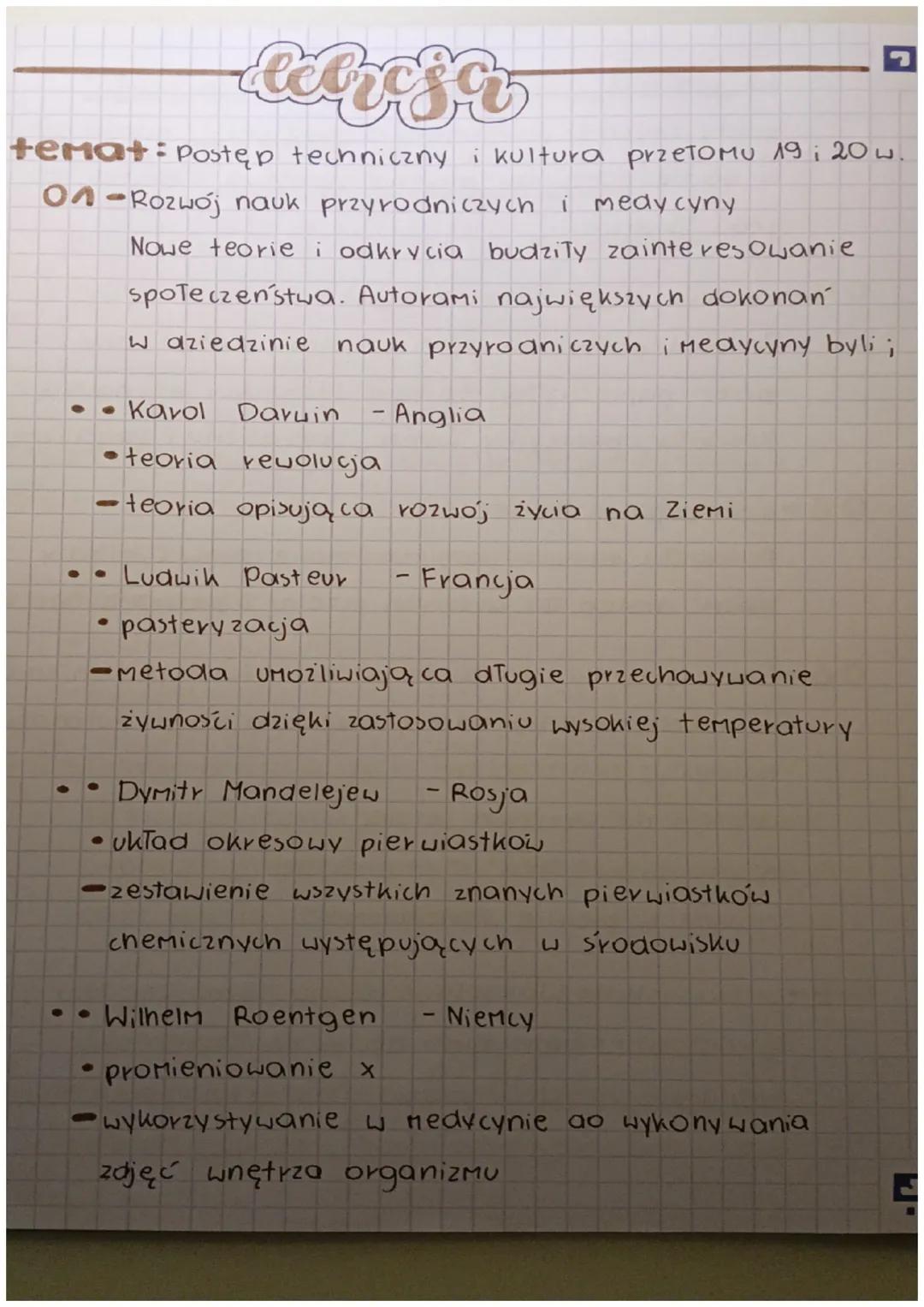 temat: Postęp techniczny i kultura przeTOMU 19 i 20 w.
04-Rozwój nauk przyrodniczych i medycyny
Nowe teorie i odkrycia budziły zainteresowan