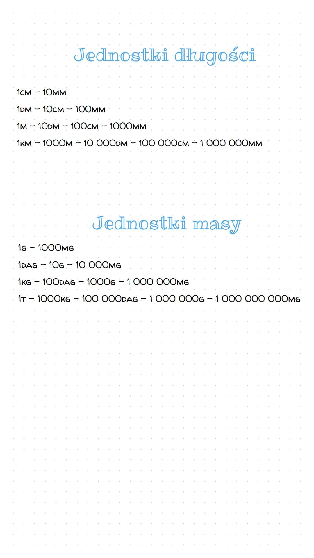 Jednostki długości

1см - 10мм

1DM-10см - 100мм

1M-10DM100см 1000мм

1км - 1000м 1000ODM 100 000см 1000000мм

Jednostki masy

16- 1000MG


