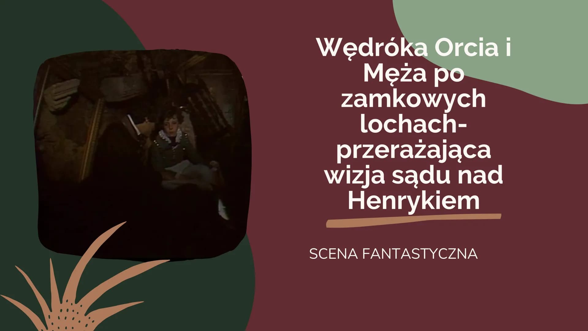 PLAN WYDARZEŃ
NIE-BOSKA KOMEDIA -
CZĘŚĆ 4
ZYGMUNT KRASIŃSKI CZĘŚĆ IV
●
●
Hrabia Henryk jako przywódca
arystokracji
Wędrówka Orcia i Męża po
