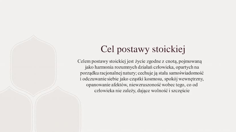 STOICYZM Stoicyzm
Stoicyzm - kierunek filozoficzny zakładający, że cnota pojmowana jako życie zgodnie
z zasadami rozumu i umiejętność godzen