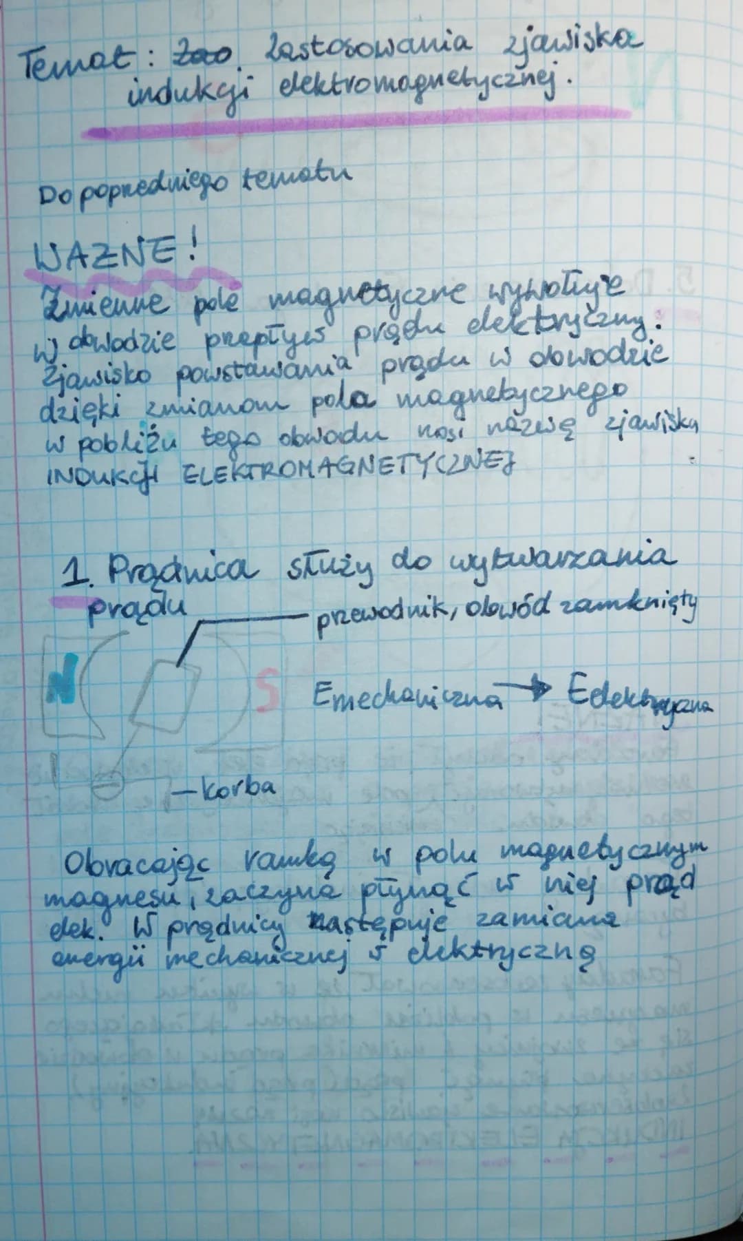 Temat: Zoo Zastosowania zjawiska
indukgi elektromagnetycznej.
Do popneduiego tematu
WAZNE!
W
Zmienne pole magnetyczne wywrolige
dowodzie pre
