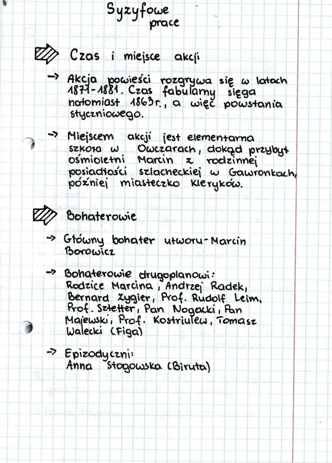 ↑
Syzyfowe
Czas i miejsce akcji
Akcja powieści rozgrywa się w latach
1871-1881. Czas fabularny sięga
natomiast 1863r., a więc powstania
styc