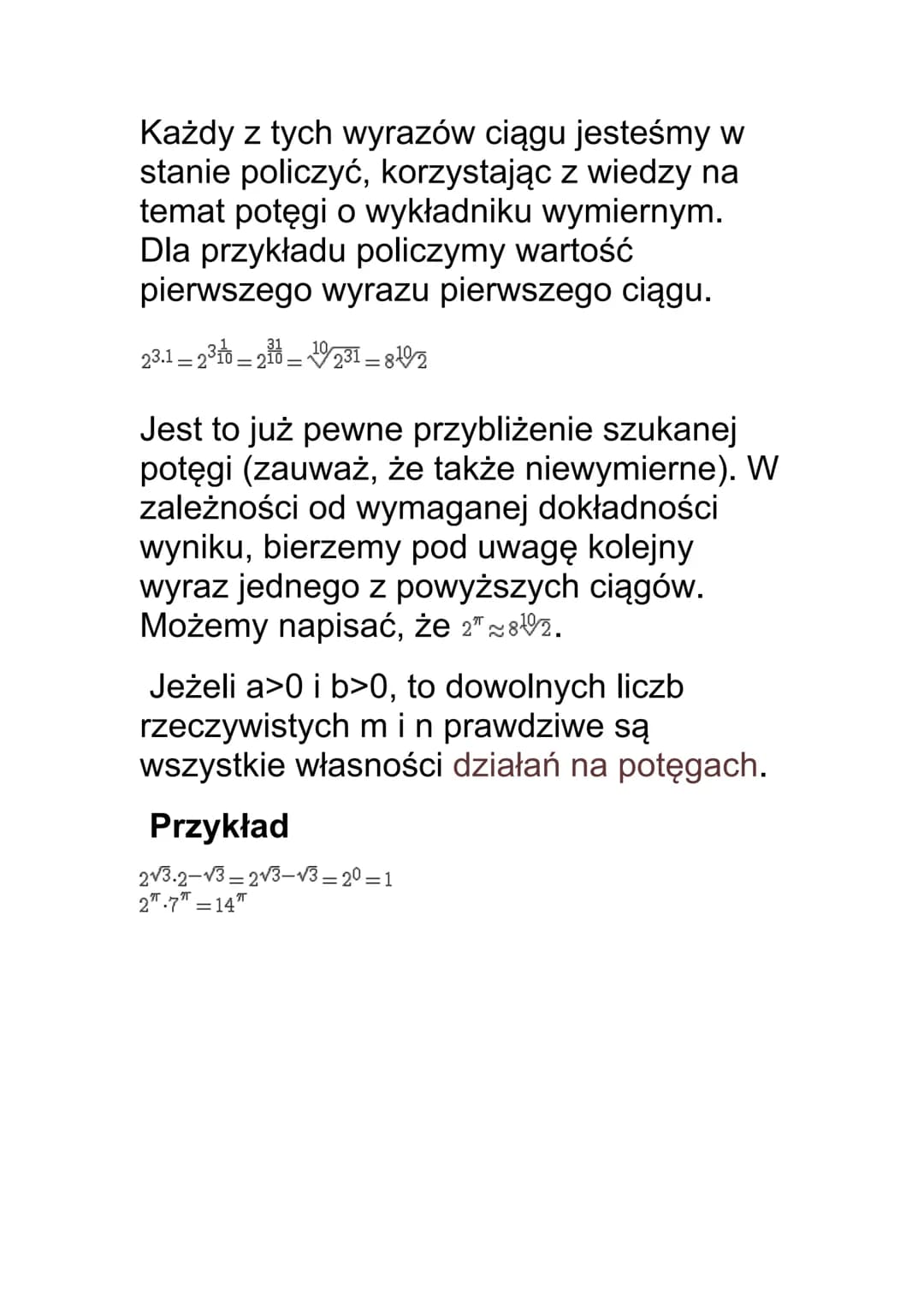 
<p>Sposób w jaki obliczamy potęgę o wykładniku niewymiernym polega na określeniu tylko dla podstawy a&gt;0. Korzystamy tutaj z ciągu przybl