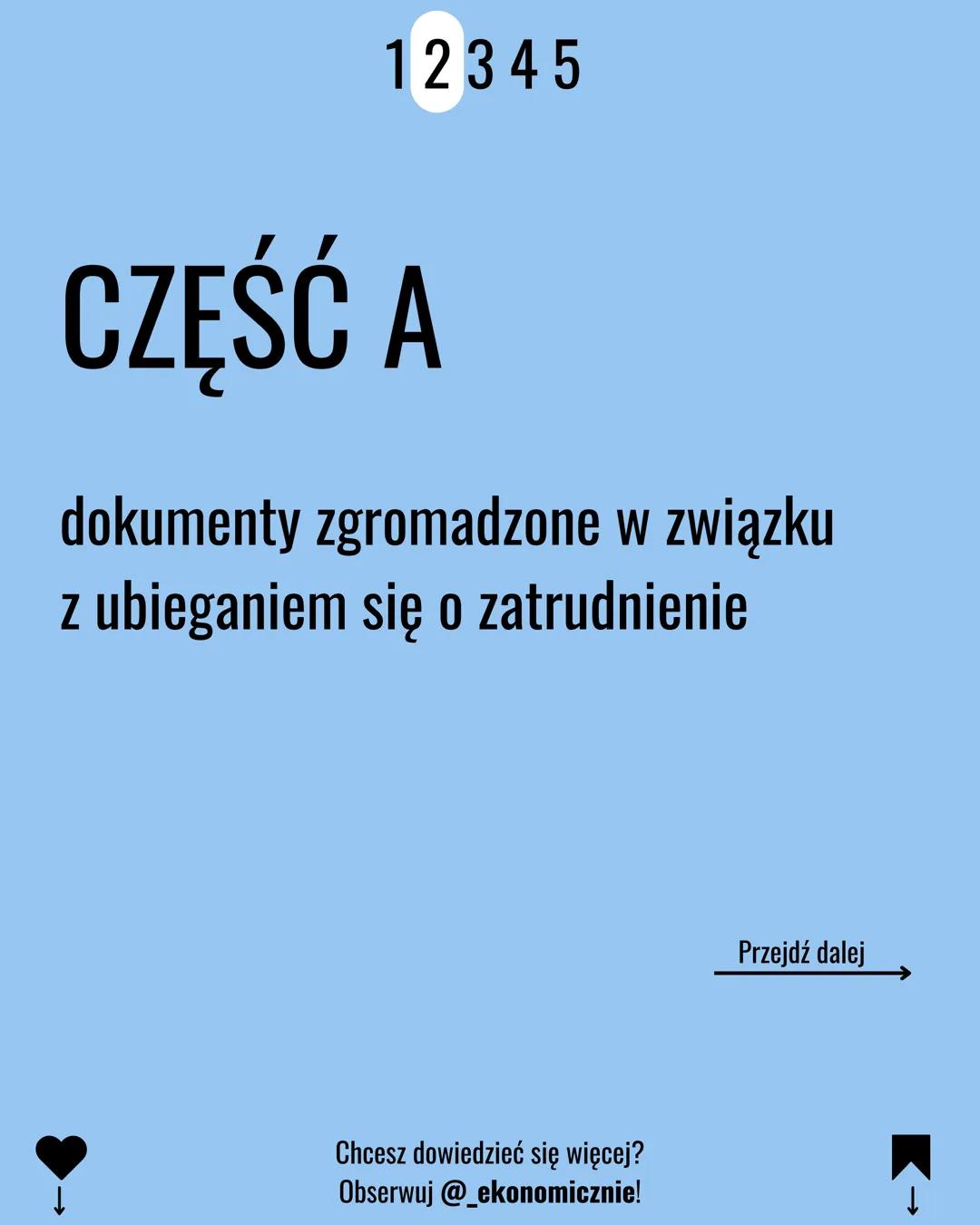 12345
EKA.04
ΑΚΤΑ
OSOBOWE
Chcesz dowiedzieć się więcej?
Obserwuj @_ekonomicznie!
K→ 12345
CZĘŚĆ A
dokumenty zgromadzone w związku
z ubiegani