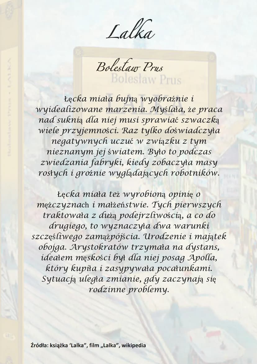 Lalka
Bolestaw Prus
Boleslaw Prus
sega do czasów napo
IKA
Akcja utworu sięga do czasów
napoleońskich,
ale też w czasie Wiosny Ludów.
Stanisł