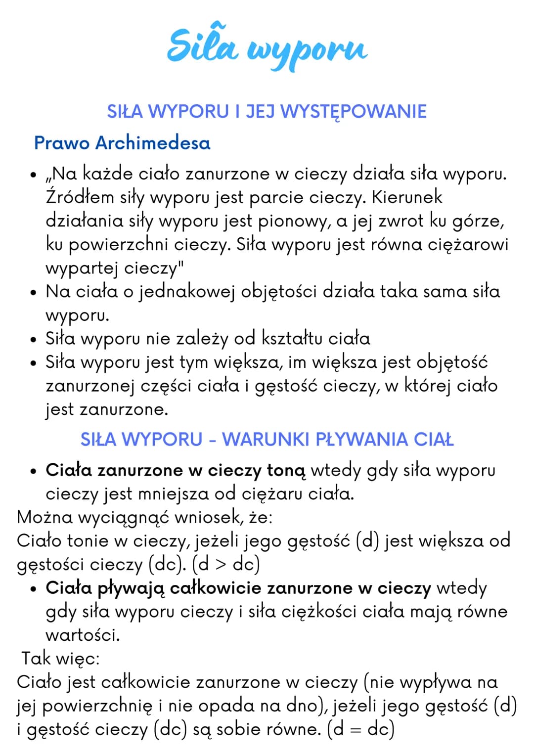 Siła wyporu
SIŁA WYPORU I JEJ WYSTĘPOWANIE
Prawo Archimedesa
„Na każde ciało zanurzone w cieczy działa siła wyporu.
Źródłem siły wyporu jest