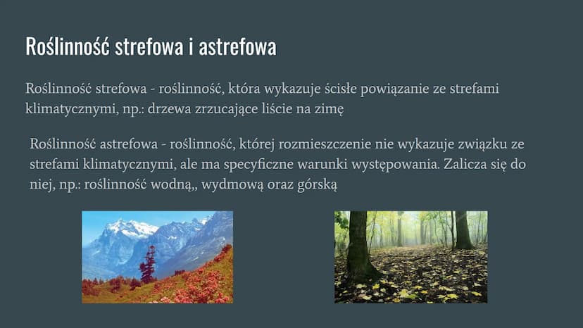 Strefy roślinne Ziemi Co to strefa roślinna?
Na Ziemi istnieje wiele rodzajów roślin, które potrzebują rozmaitych warunków
klimatycznych (te