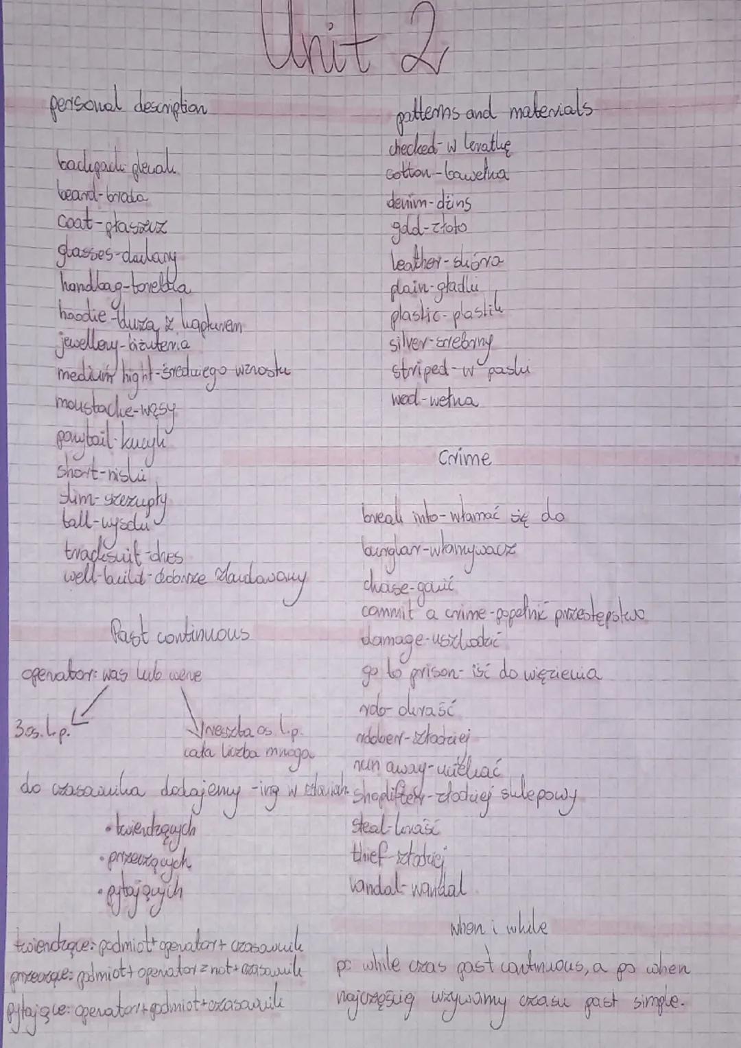 Unit 2

personal description

bacligachi plecak
beard-brada
coat-plassaz
glasses-dadany
handbag-torebtha
hoodie -duza & kapkuren
jewellary-b