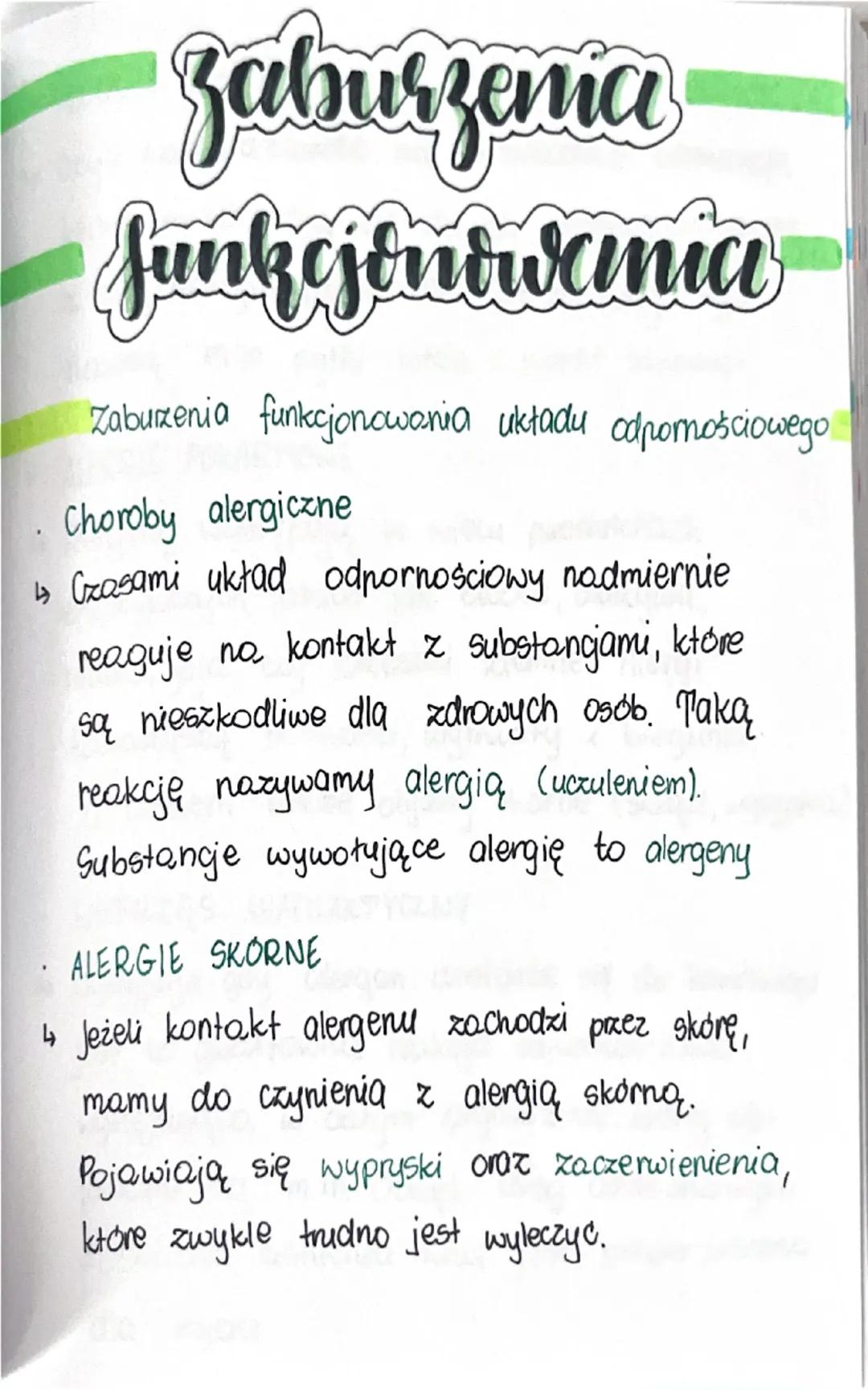 # Zaburzemia

# Junkcjonowemica

Zaburzenia funkcjonowania układu odpornościowego

. Choroby alergiczne

↳ Czasami układ odpornościowy nadmi
