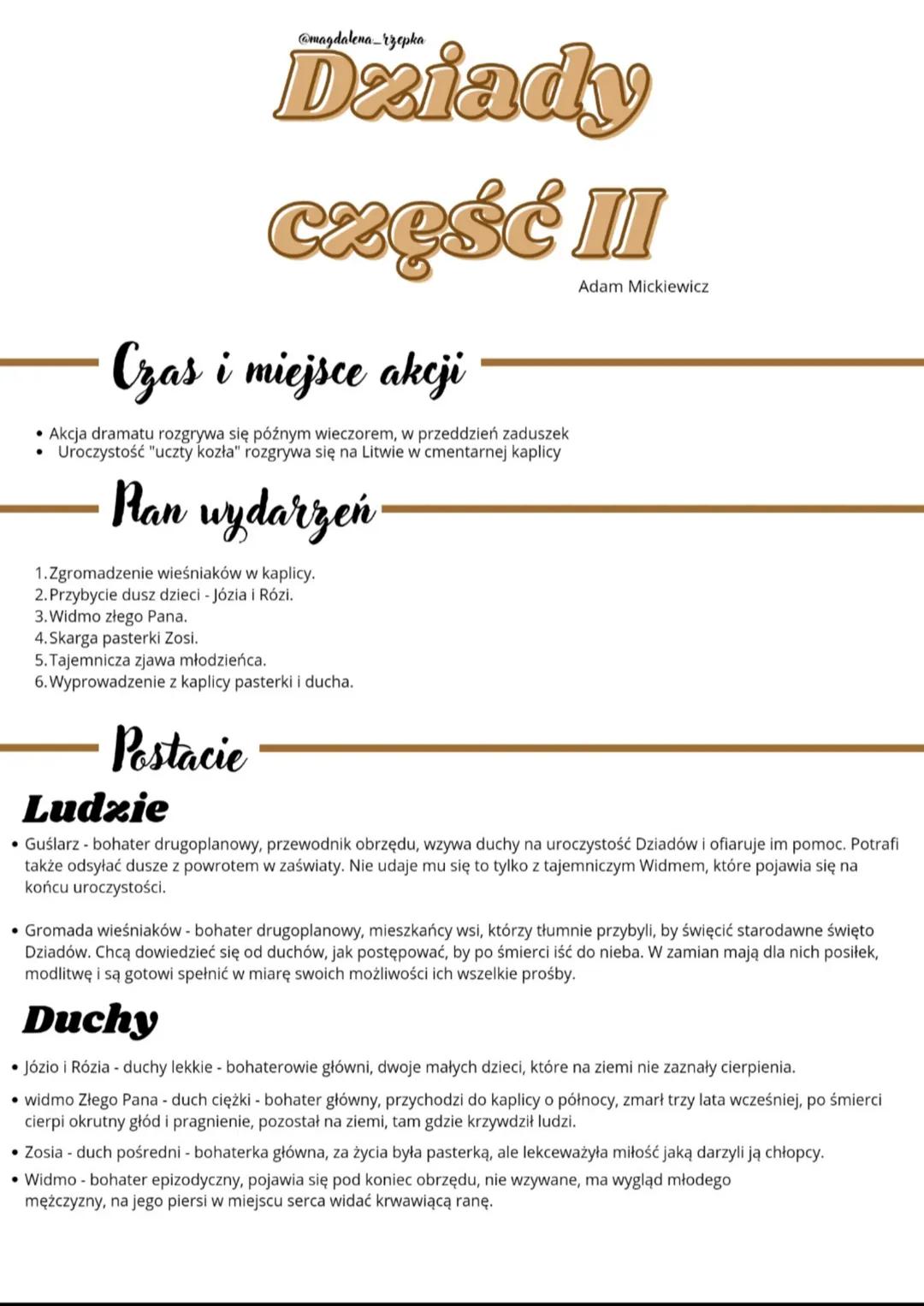 ●
@magdalena rzepka
Dziady
część II
Czas i miejsce akcji
Akcja dramatu rozgrywa się późnym wieczorem, w przeddzień zaduszek
Uroczystość "ucz