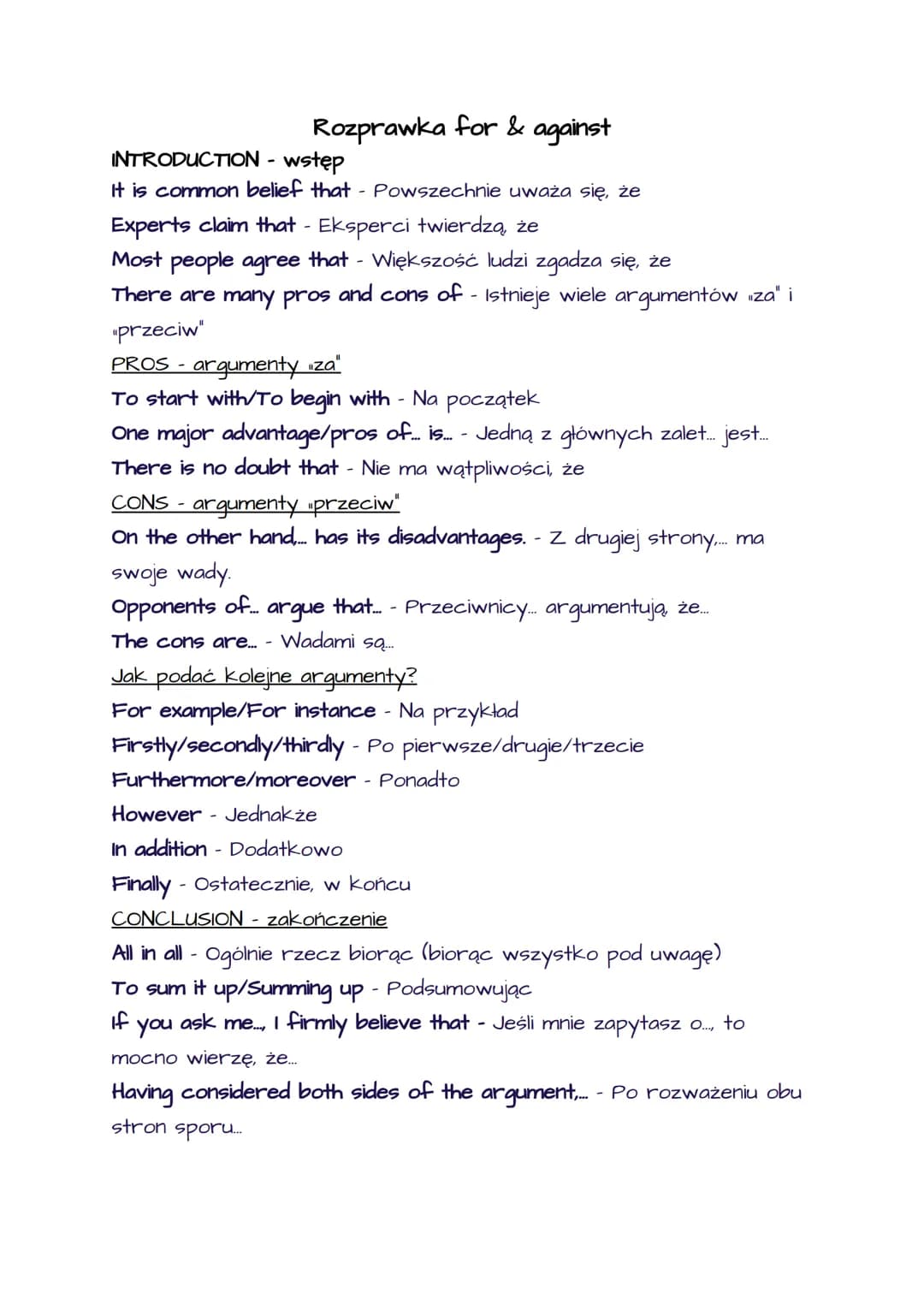 Opinion essay
WSTĘP - przydatne zwroty
Przedstawienie tezy:
It is a popular belief that... - Powszechnie wierzy się, że….…..
It is thought t