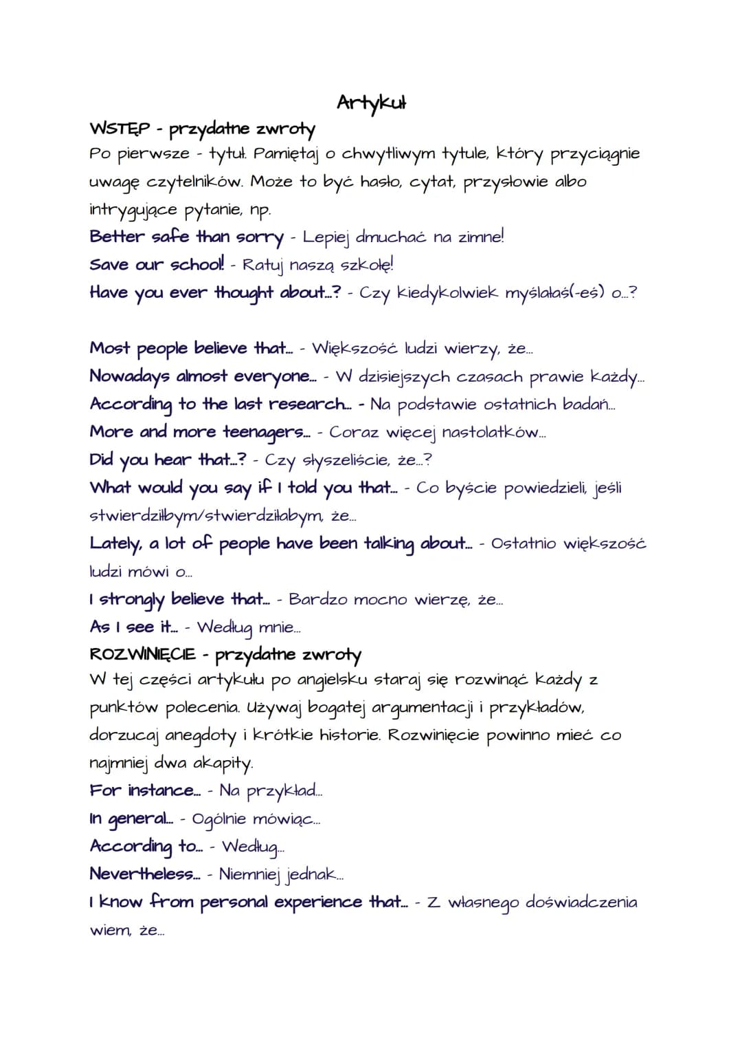 Opinion essay
WSTĘP - przydatne zwroty
Przedstawienie tezy:
It is a popular belief that... - Powszechnie wierzy się, że….…..
It is thought t