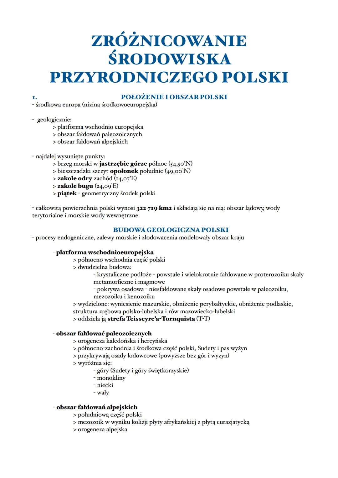 ZRÓŻNICOWANIE
ŚRODOWISKA
PRZYRODNICZEGO POLSKI
geologicznie:
I.
- środkowa europa (nizina środkowoeuropejska)
POŁOŻENIE I OBSZAR POLSKI
> pl