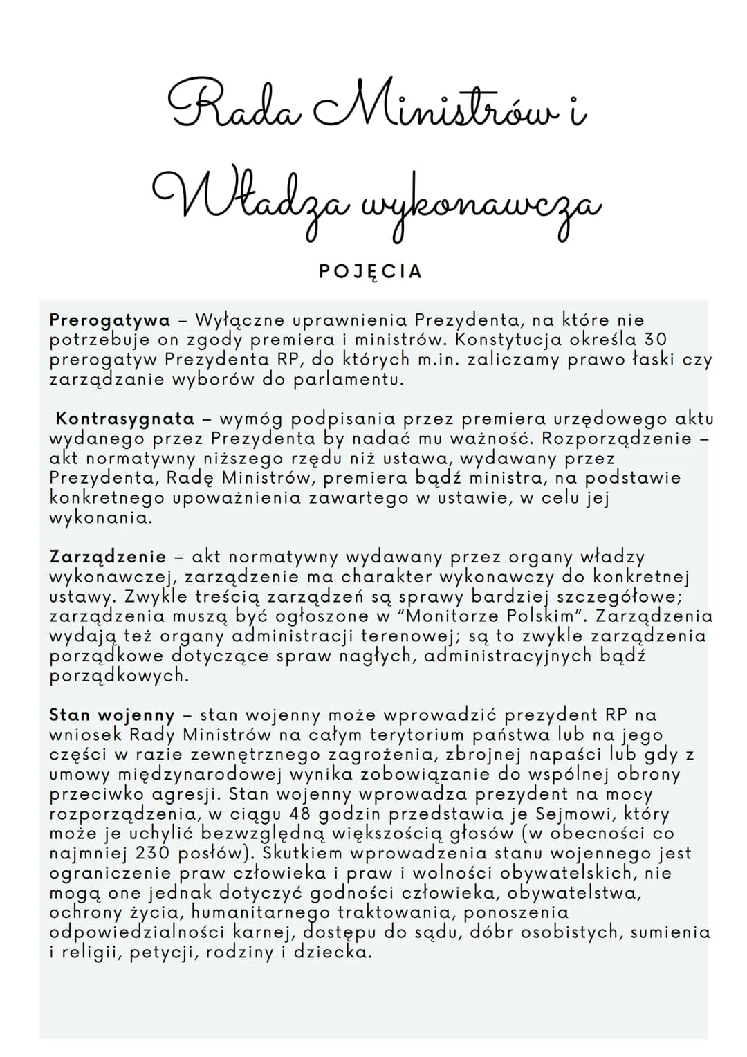 Rada Ministrów i
Władza wykonawcza
POJĘCIA
Prerogatywa - Wyłączne uprawnienia Prezydenta, na które nie
potrzebuje on zgody premiera i minist