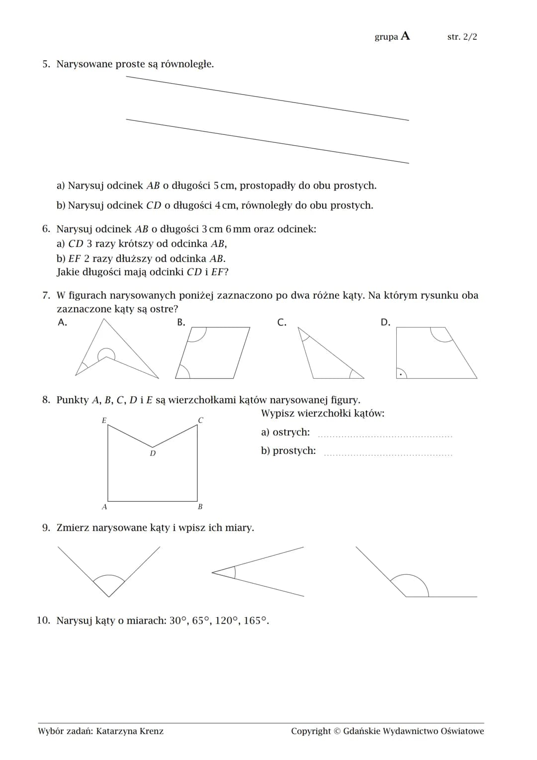 Karta pracy.Figury geometryczne.cz.I
1. Połącz figurę z jej nazwą.
imię i nazwisko
str. 1/2
grupa A
lp. w dzienniku
klasa
data
półprosta
pro