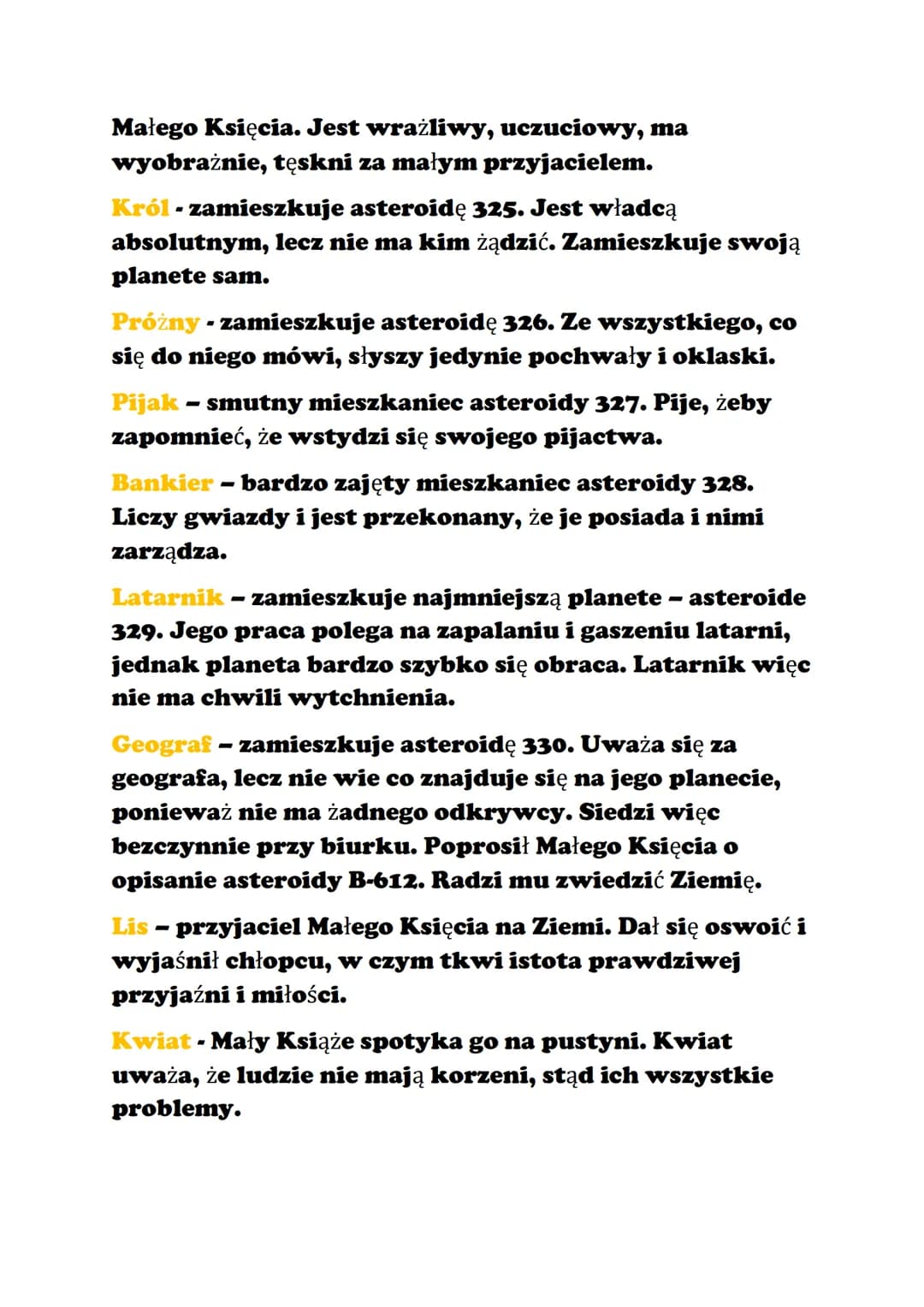 Mały Książe
Czas i miejsce akcji:
• Czas akcji: akcja utworu trwa 8 dni
• Miejsce akcji:
• Planeta Małego Księcia (asteroida B-612)
• Astero