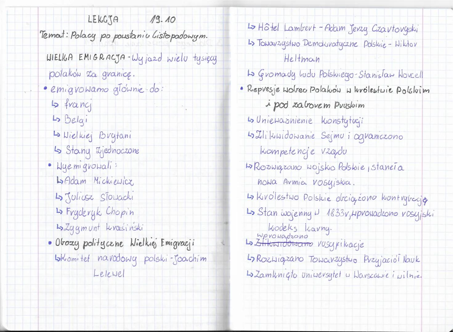 LEKCJA
Temat: Polacy po poustaniu listopadowym.
19.10
WIELKA EMIGRACJA-Wyjazd wielu tysięcy
polaków za granicę.
• emigrowamo głównie do:
↳ f