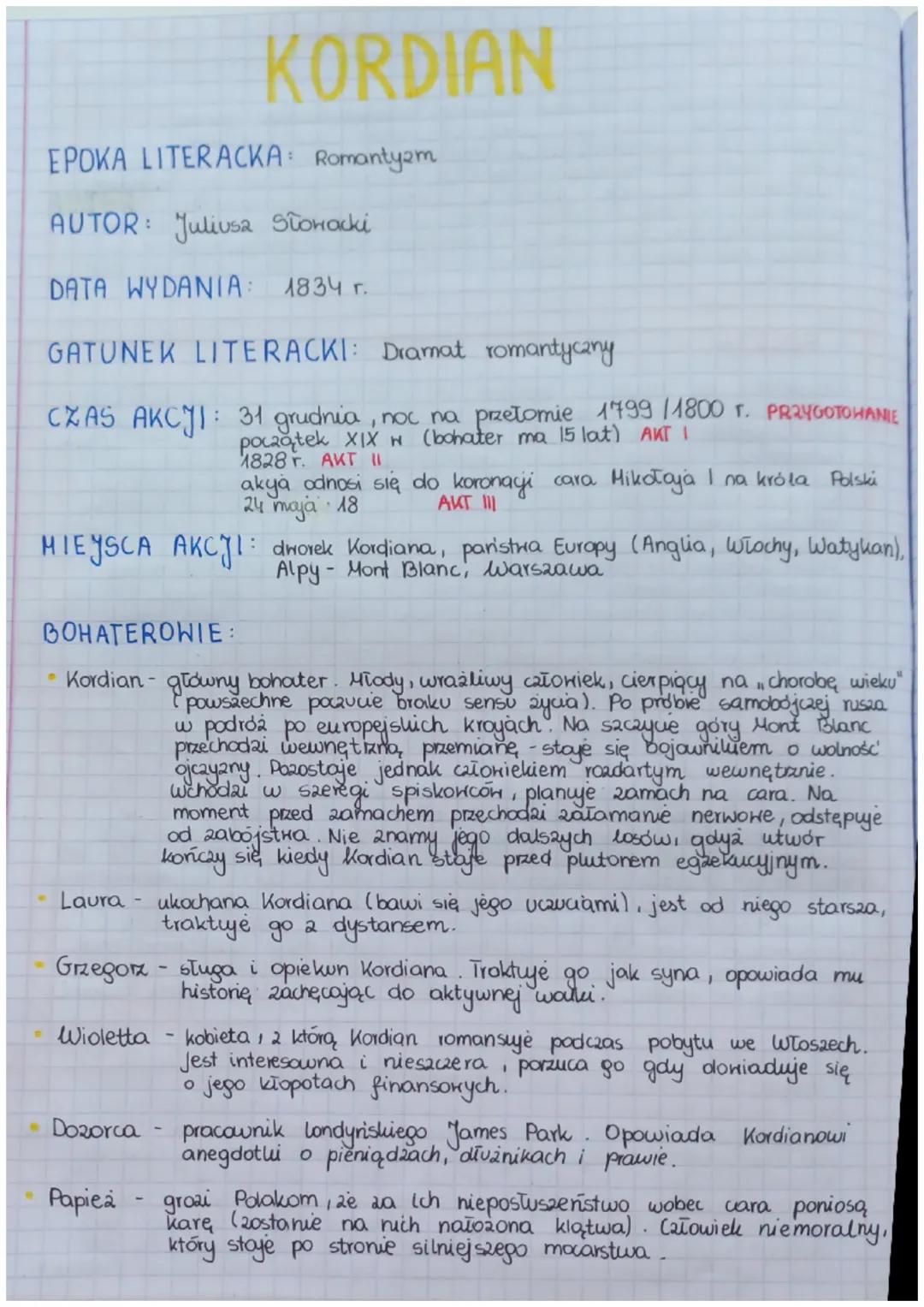 KORDIAN
EPOKA LITERACKA: Romantyzm
AUTOR: Juliusz Słowacki
DATA WYDANΙΑ: 1834 г.
GATUNEK LITERACKI: Dramat romantyczny
CZAS AKCJI: 31 grudni