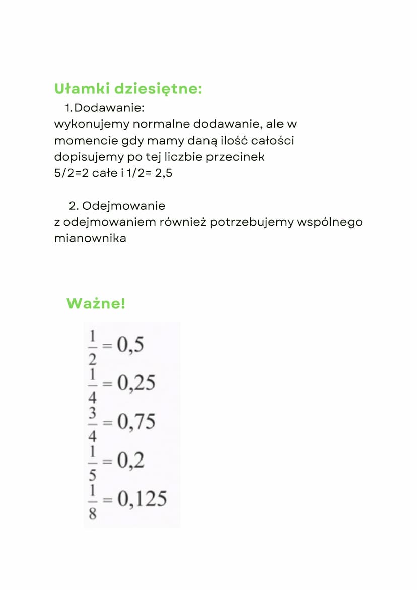 Działania na ułamkach
zwykłych i dziesiętnych
Ważne!
Każdy ułamek dziesiętny skończony lub okresowy
można zapisać za pomocą ułamka zwykłego,