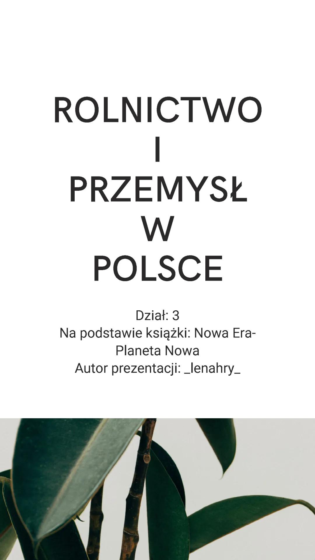 Warunki rozwoju rolnictwa w Polsce - Prezentacja i notatki